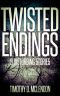 [Twisted Endings 01] • 5 Disturbing Stories